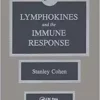 The Role of Lymphokines in the Immune Response (EPUB)