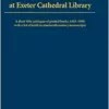 Medicine And Science At Exeter Cathedral Library: A short-title catalogue of printed books, 1483-1900, with a list of 10th-19th century manuscripts (PDF)