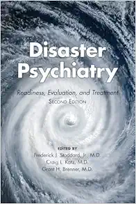 Disaster Psychiatry: Readiness, Evaluation, and Treatment, 2nd Edition (PDF)