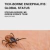 Tick-borne Encephalitis: Global Status (EPUB)