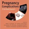 Pregnancy Complications: A Case-Based Approach (PDF)