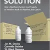 Fatal Solution: How a Healthcare System Used Tragedy to Transform Itself and Redefine Just Culture (PDF )