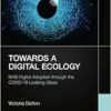 Towards a Digital Ecology: NHS Digital Adoption through the COVID-19 Looking Glass (PDF)
