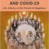 Managing Complexity and COVID-19: Life, Liberty, or the Pursuit of Happiness (PDF)