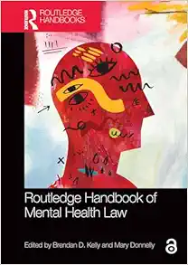 Routledge Handbook of Mental Health Law (Routledge Handbooks in Law) (PDF)