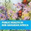 Public Health in Sub-Saharan Africa: Social Epidemiological Perspectives (PDF) Public Health in Sub-Saharan Africa: Social Epidemiological Perspectives (PDF)