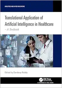 Translational Application of Artificial Intelligence in Healthcare (Analytics and AI for Healthcare) (PDF)