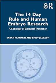 The 14 Day Rule and Human Embryo Research (EPUB)