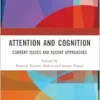 Attention and Cognition:
Current Issues and Recent Approaches (EPUB) Attention and Cognition:
Current Issues and Recent Approaches (EPUB)