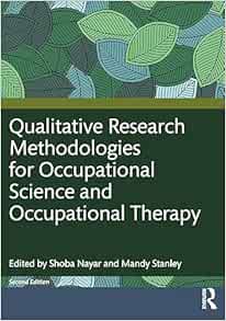 Qualitative Research Methodologies for Occupational Science and Occupational Therapy, 2nd Edition (PDF)