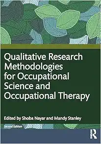Qualitative Research Methodologies for Occupational Science and Occupational Therapy, 2nd Edition (EPUB)