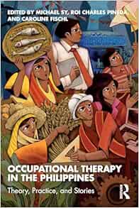 Occupational Therapy in the Philippines: Theory, Practice, and Stories (PDF )