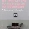The Evidence for Psychodynamic
Psychotherapy: A Contemporary Introduction (Routledge Introductions to
Contemporary Psychoanalysis) (PDF)