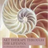 Art Therapy Through the
Lifespan: A Collection of Case Studies (PDF) Art Therapy Through the
Lifespan: A Collection of Case Studies (PDF)