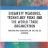 Biosafety Measures, Technology Risks and the World Trade Organization (EPUB)