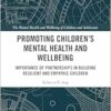Promoting Children’s Mental Health and Wellbeing (The Mental Health and Well-being of Children and Adolescents) (EPUB)