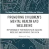 Promoting Children’s Mental Health and Wellbeing (The Mental Health and Well-being of Children and Adolescents) (EPUB)