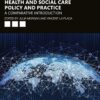 Contemporary Issues in Health and Social Care Policy and Practice: A Comparative Introduction (PDF )