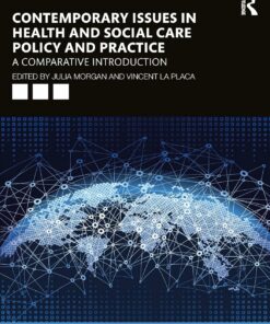 Contemporary Issues in Health and Social Care Policy and Practice: A Comparative Introduction (PDF )