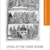 Lying in the Dark Room: Architectures of British Maternity (Routledge Research in Architecture) (EPUB)