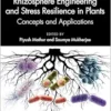 Rhizosphere Engineering and Stress Resilience in Plants: Concepts and Applications (EPUB)
