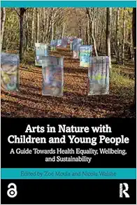 Arts in Nature with Children
and Young People (EPUB)