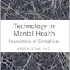 Technology in Mental Health (Routledge Focus on Mental Health) (PDF) Technology in Mental Health (Routledge Focus on Mental Health) (PDF)