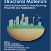 Sustainable Structural Materials: From Fundamentals to Manufacturing, Properties and Applications (PDF)