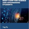 A Mathematics Boot Camp for Science and Engineering Students (PDF)