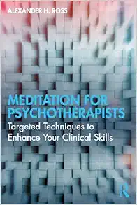 Meditation for Psychotherapists (PDF) Meditation for Psychotherapists (PDF)