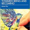 Writing as Inquiry Towards
Being and Becoming (EPUB) Writing as Inquiry Towards
Being and Becoming (EPUB)