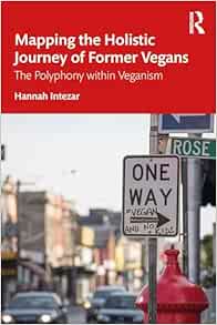 Mapping the Holistic Journey
of Former Vegans (PDF)