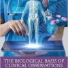 The Biological Basis of Clinical Observations, 4th Edition (PDF)