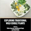 Exploring Traditional Wild Edible Plants (Exploring Medicinal Plants) (PDF)