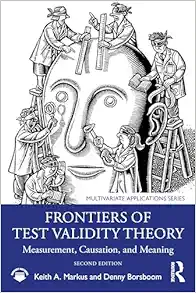 Frontiers of Test Validity Theory (Multivariate Applications Series), 2nd Edition (PDF) Frontiers of Test Validity Theory (Multivariate Applications Series), 2nd Edition (PDF)