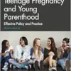 Teenage Pregnancy and Young
Parenthood, 2nd Edition (Adolescence and Society) (EPUB) Teenage Pregnancy and Young
Parenthood, 2nd Edition (Adolescence and Society) (EPUB)