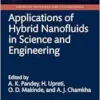 Applications of Hybrid Nanofluids in Science and Engineering (Emerging Materials and Technologies) (PDF)