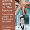 Transforming Leadership, Improving the Patient Experience (EPUB)