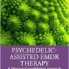 Psychedelic-Assisted EMDR
Therapy (PDF)