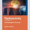 Radioactivity, Volume II: Anthropogenic Sources (PDF)