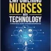 Empowering Nurses with Technology (PDF ) Empowering Nurses with Technology (PDF )