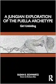A Jungian Exploration of the
Puella Archetype (PDF)
