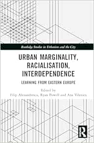Urban Marginality,
Racialisation, Interdependence (Routledge Studies in Urbanism and the City)
(EPUB)