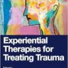 Experiential Therapies for
Treating Trauma (PDF)