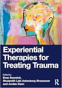 Experiential Therapies for
Treating Trauma (PDF)
