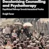 Decolonising Counselling and
Psychotherapy (PDF) Decolonising Counselling and
Psychotherapy (PDF)