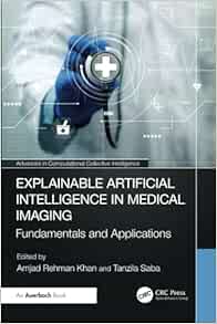 Explainable Artificial Intelligence in Medical Imaging (Advances in Computational Collective Intelligence) (EPUB)