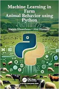 Machine Learning in Farm Animal Behavior using Python (EPUB) Machine Learning in Farm Animal Behavior using Python (EPUB)