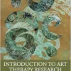 Introduction to Art Therapy
Research, 3rd Edition (EPUB)
