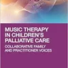 Music Therapy in Children’s
Palliative Care (PDF)